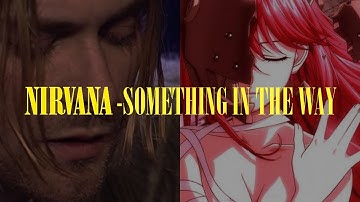 Something in the Way - Nirvana MTV Unplugged Sub español and Lyrics
