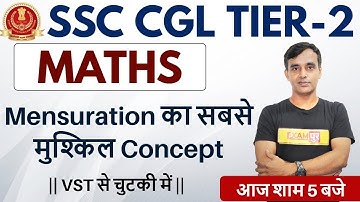 SSC CGL TIER-2 || MATHS || Mensuration Hardest Concept || By Vikas Parashar Sir