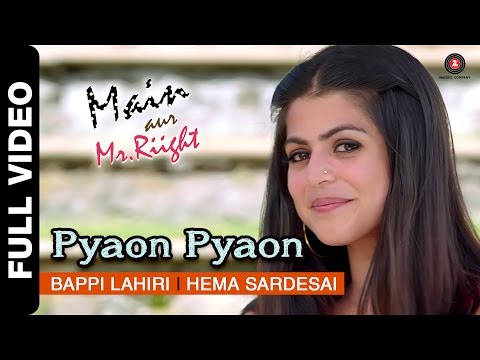 Pyaon Pyaon Full Video | Main Aur Mr. Riight | Shenaz Treasury & Barun Sobti