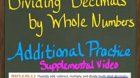 Dividing Decimals by Whole Numbers (Supplemental Video). 6.NS.2.3