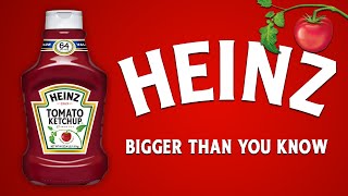 Heinz - Bigger Than You Know