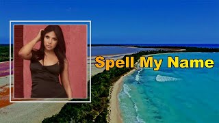 Toni Braxton - Spell My Name  (Lyrics)