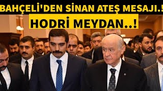 Devlet Bahçeli’den Sinan Ateş mesajı Yargılama süreci derhal başlamalıdır