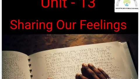 CLASS 3 EVS UNIT 13 SHARING OUR FEELINGS (PART 1)