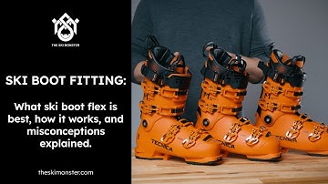 What ski boot flex is best, how it works, and misconceptions explained.