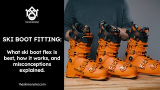 What ski boot flex is best, how it works, and misconceptions explained.