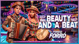 Justin Bieber - Beauty and a Beat ft. Nicki Minaj - Versão Forró ( KarnyX no Beat )