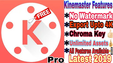 How to Download Kinemaster Mod Apk 2019 | How to remove kinemaster watermark