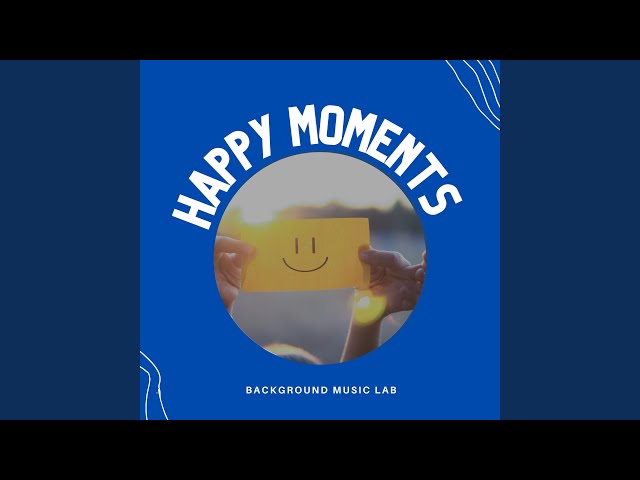 Happy Moments