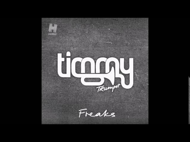Timmy Trumpet - Freaks (Original) (Audio)