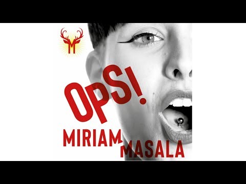 Miriam Masala - Ops!