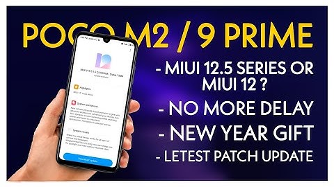 REDMI 9 PRIME & POCO M2 MIUI 12.0.1.0 ROLLOUT INFO | NO MORE DELAY | MIUI 12.5 SERIES COMING SOON 😄