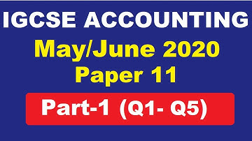 CAIE/ IGCSE  ACCOUNTING/ Solved Past paper  /0452/ May/June 2020 / Paper 11 / Part 1 / MCQs [Q1-5]