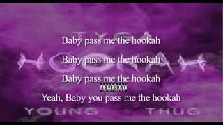 Hookah--Tyga Ft. Young Thug-- Lyrics on screen