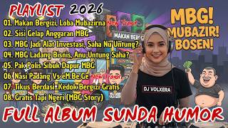 Makan Bergizi Malah Mubazir  Dj Sunda Remix Humor 2026  Nyentil Tapi Ngakak