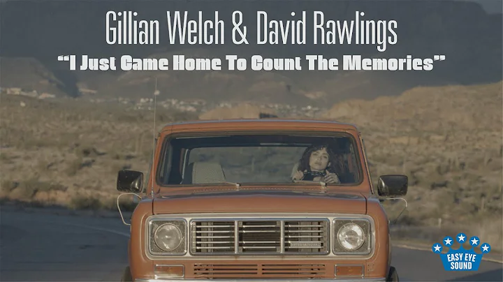 Gillian Welch & David Rawlings - "I Just Came Home...