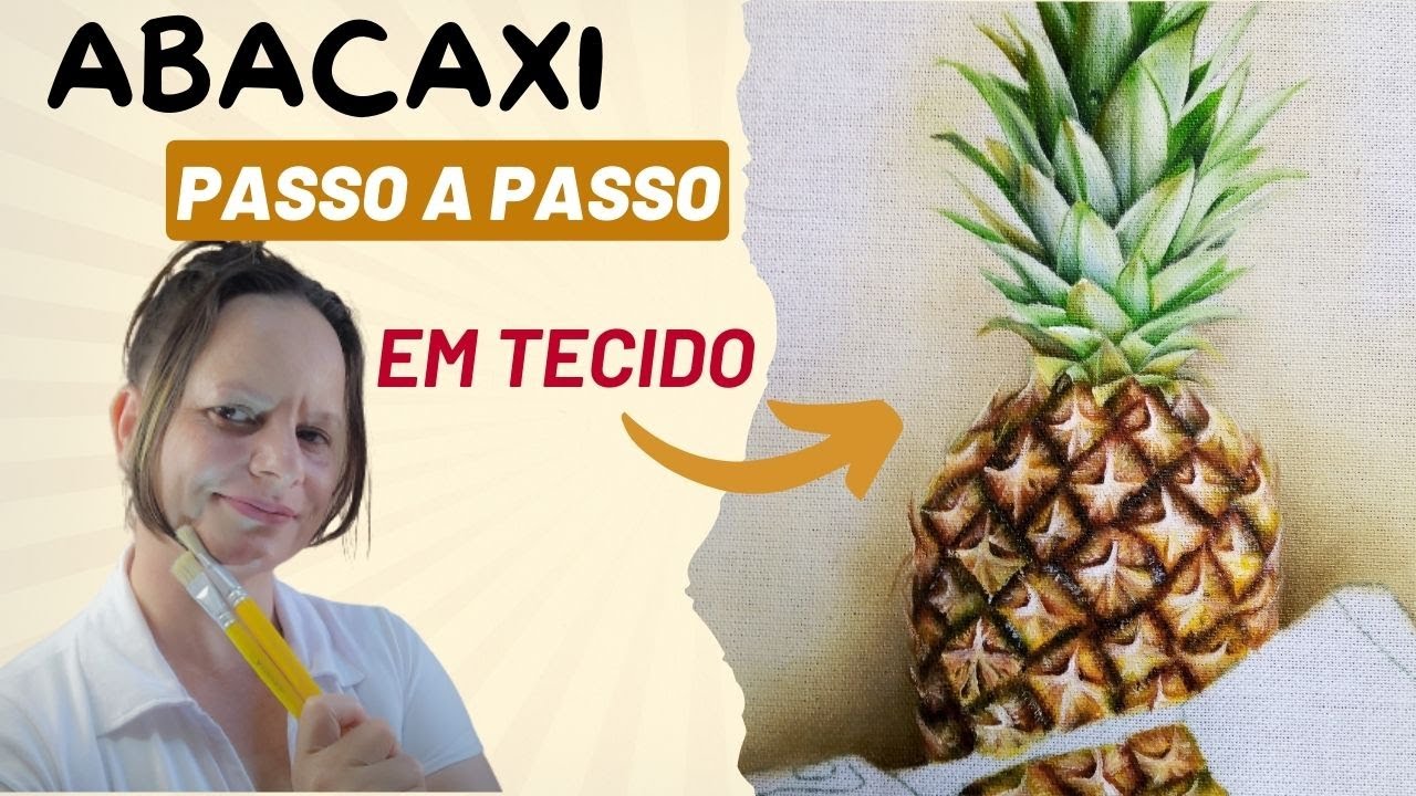 🔴Como pintar ABACAXI-REALISTA em tecido[AULA COMPLETA PASSO A PASSO]-Aula 1