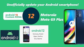 Android 12 Unofficiall Rom for