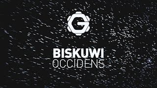 Biskuwi - Occidens (Original Mix)