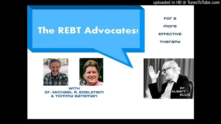 4. REBT: Self-Esteem is Self-Defeating!