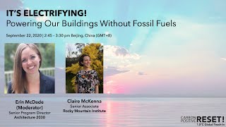IT’S ELECTRIFYING! Powering Our Buildings Without Fossil Fuels // CarbonPositive RESET!