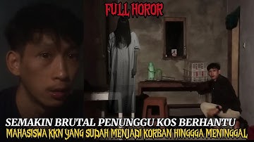 CAMPING HOROR:UJI NYALI SENDIRIAN!!PERGI ATAU MATI!!CELAKA PENUNGGU RUMAH KOS INI SEMAKIN BRUTAL