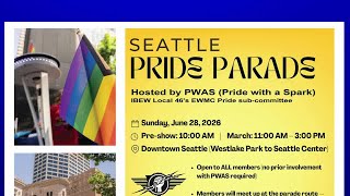 IBEW Local 46: Pride Parade Sunday, June 28th at 11 am