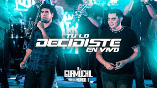 Tú Lo Decidiste - Patria Chica X La Mostrenca Banda En Vivo