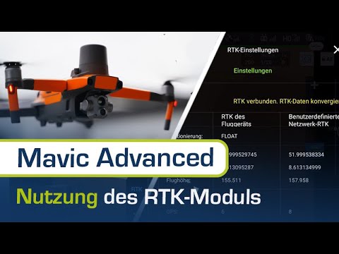 Mavic Advanced – Vorteile und Nutzung des RTK-Moduls