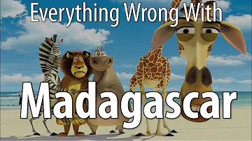 Everything Wrong With Madagascar In 12 Minutes Or Less