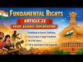 Fundamental Rights Explained | Article 23 – Right Against Exploitation | Indian Polity for UPSC 