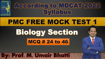 PMC Practice Test # 1 - 2022 (Part 2) Biology Section | Umair Bhatti