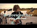 braveweather - play pretend (OFFICIAL MUSIC VIDEO)