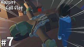 なうしろの自由すぎるヒューマンフォールフラット！【Human: Fall Flat＃7】【なうしろ】