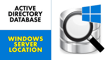 Where is Active Directory Database Located on Windows Server