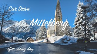 Car Drive 4K - Mittelberg after Snow ( Hittisau - Balderschwang - Oberstdorf - Baad - Mittelberg)