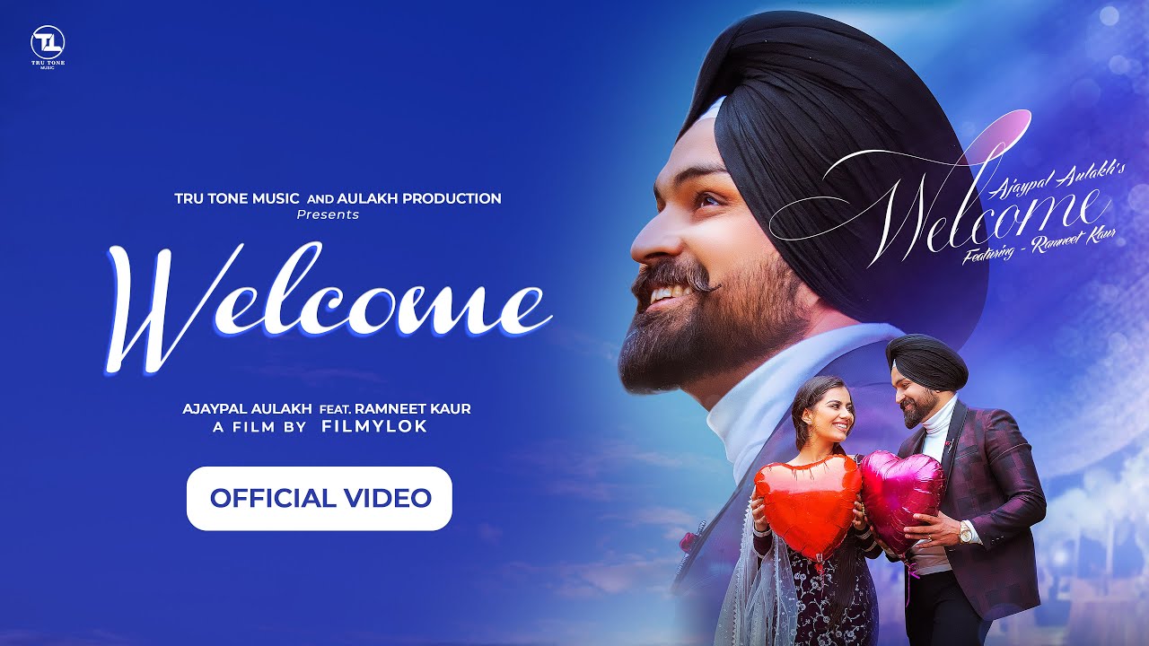 Welcome  Ajaypal Aulakh  Harjot  Kuran  Filmylok  Tru Tone Music  Latest Punjabi song 2022