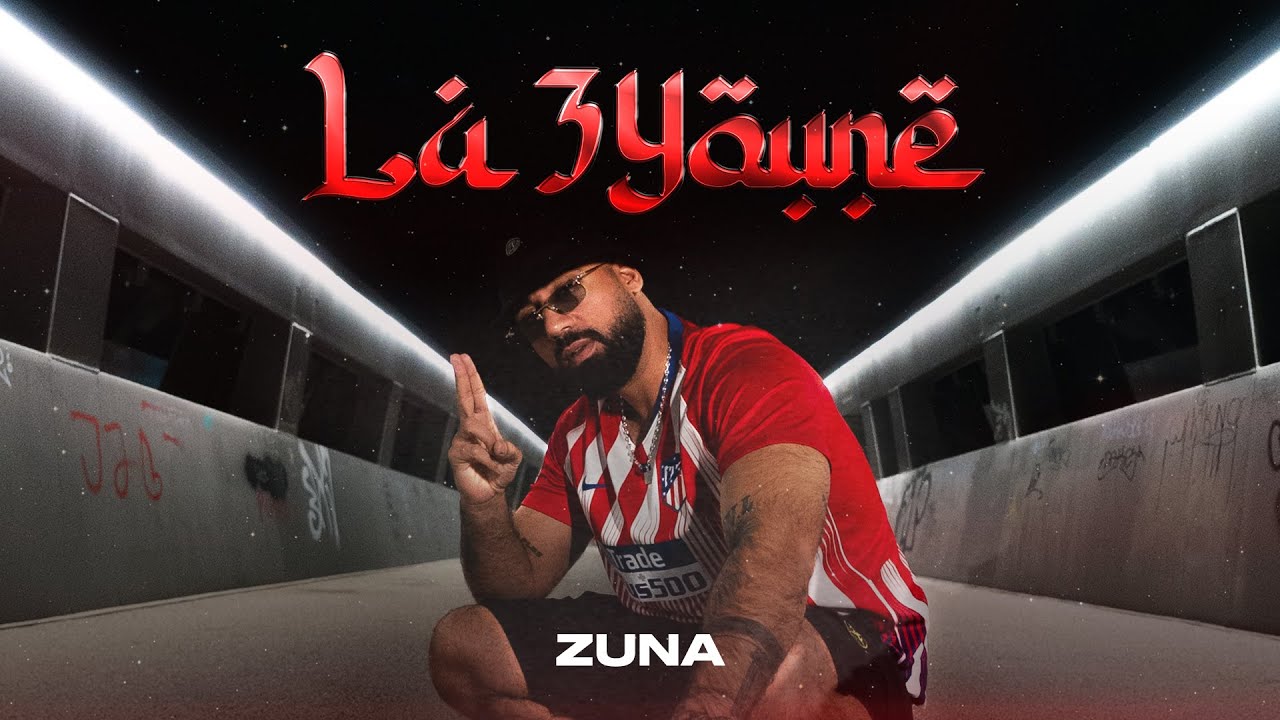 ZUNA   LA 3YOUNE prod by Rocks