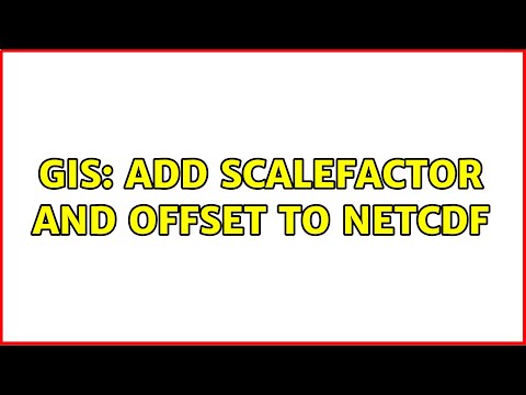 GIS: add scalefactor and offset to NetCDF