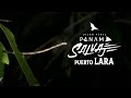 Lucho Pérez Panamá Salvaje - Puerto Lara