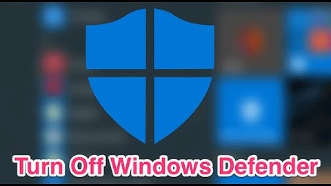 How to Disable or Enable Windows Defender on Windows 10
