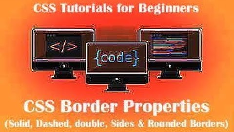 Border width, style, color in CSS | CSS Tutorials for Beginners - 05