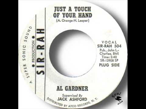 Al Gardner   Just A Touch Of Your Hand