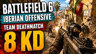Battlefield 6 Season 3 Team Deathmatch | SG 553R Carbine on Iberian Offensive | Tactical 8 KD