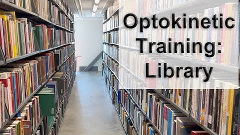 Optokinetic Training: Library Walk (Complex)