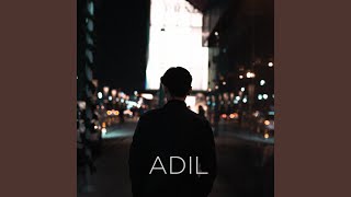 Жаным, я - Adil