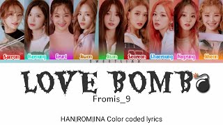 [INDO SUB] Fromis_9 Love Bomb HAN|ROM|INA (Color coded lyrics)