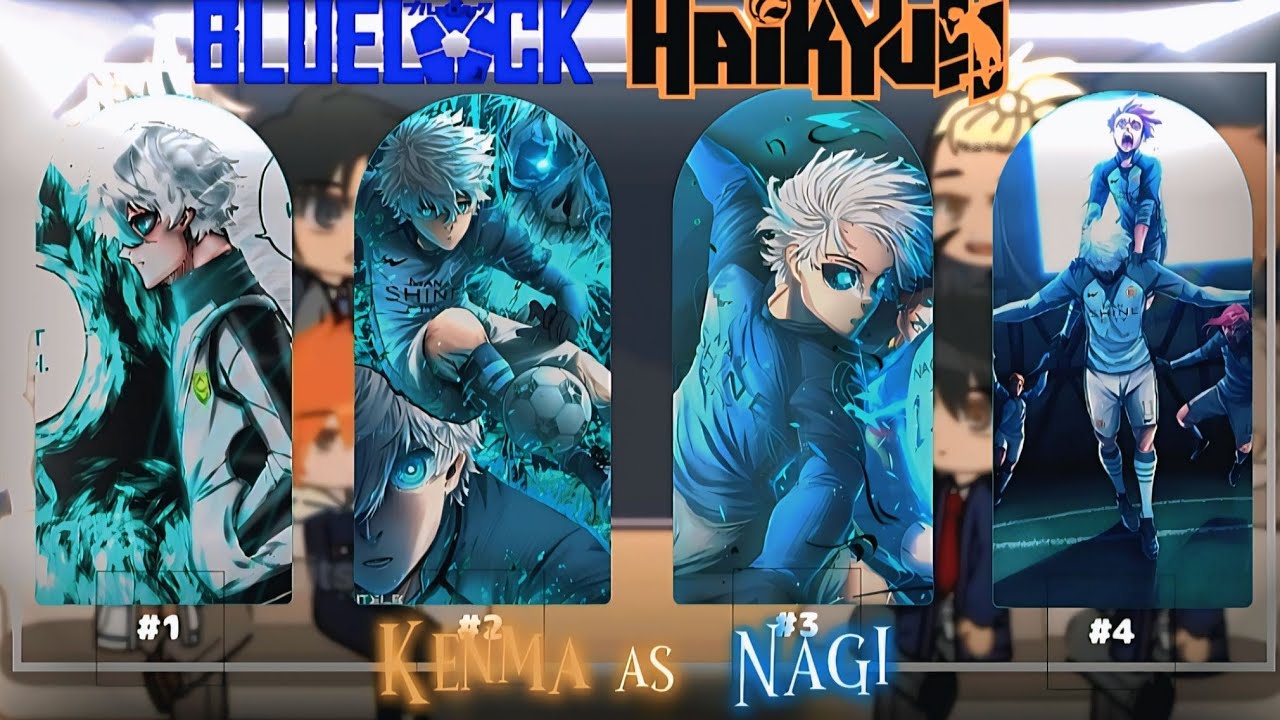 (ALL PARTS) Haikyuu!! reacts to Kenma as Nagi Seishiro |Haikyuu, Bluelock | gcrv