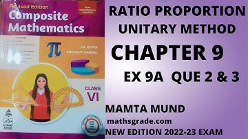COMPOSITE MATHEMATICS CLASS 6 CHAPTER 9 EXERCISE 9(A) QUESTIONS 2 &3 | MAMTA MUND | RATIO PROPORTION