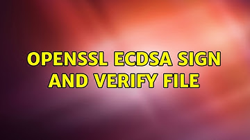 OpenSSL ECDSA sign and verify file (3 Solutions!!)
